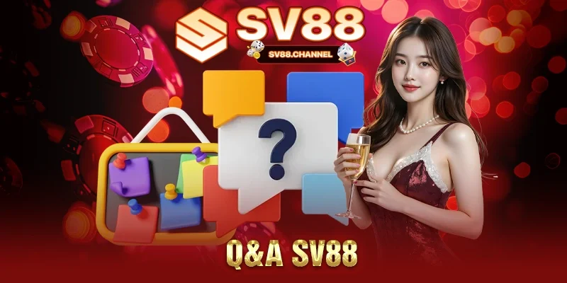 Một số câu hỏi thường gặp tại bên sv88?